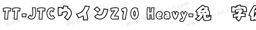 TT-JTCウインZ10 Heavy字体转换